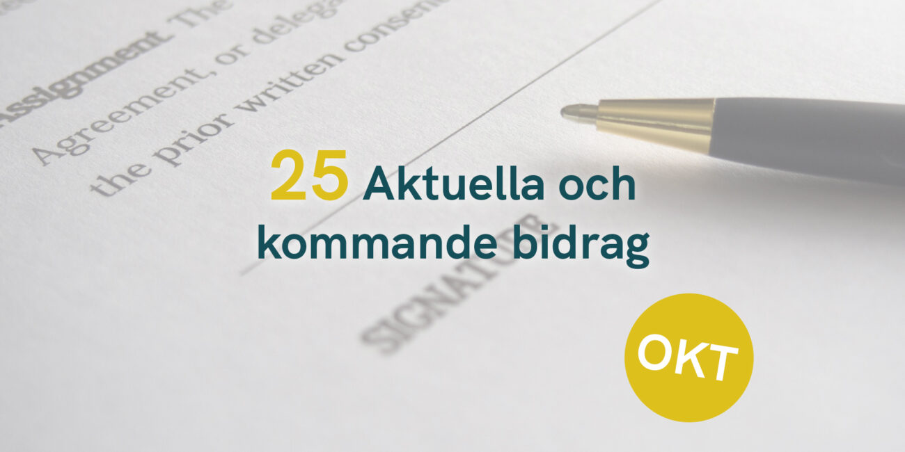 25 Aktuella och kommande bidrag – Oktober 2024