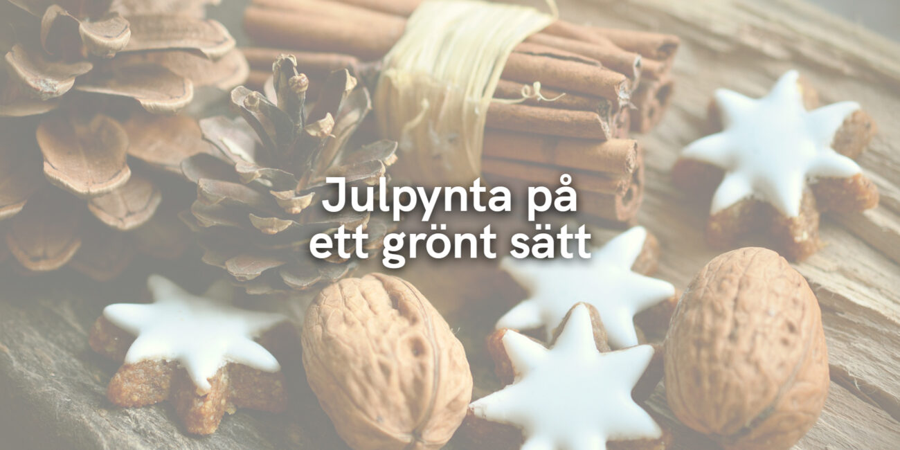 Julpynta på ett grönt sätt