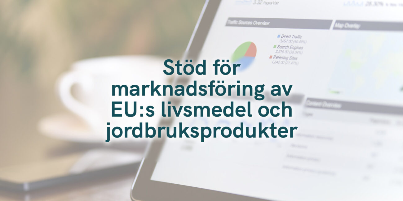 Stöd för marknadsföring av EU:s livsmedel och jordbruksprodukter