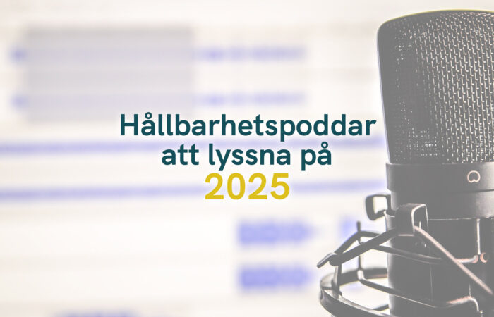 Hållbarhetspoddar att lyssna på 2025