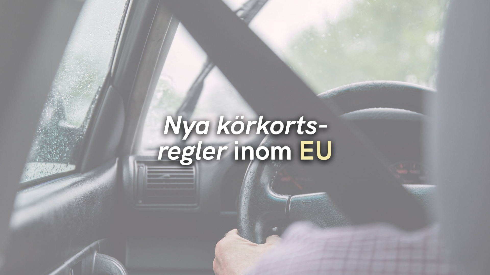 Nya körkortsregler inom EU