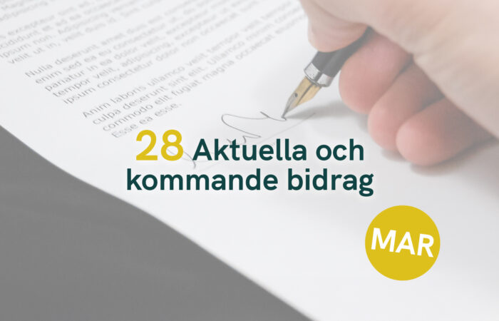 28 Aktuella och kommande bidrag - Mars 2025