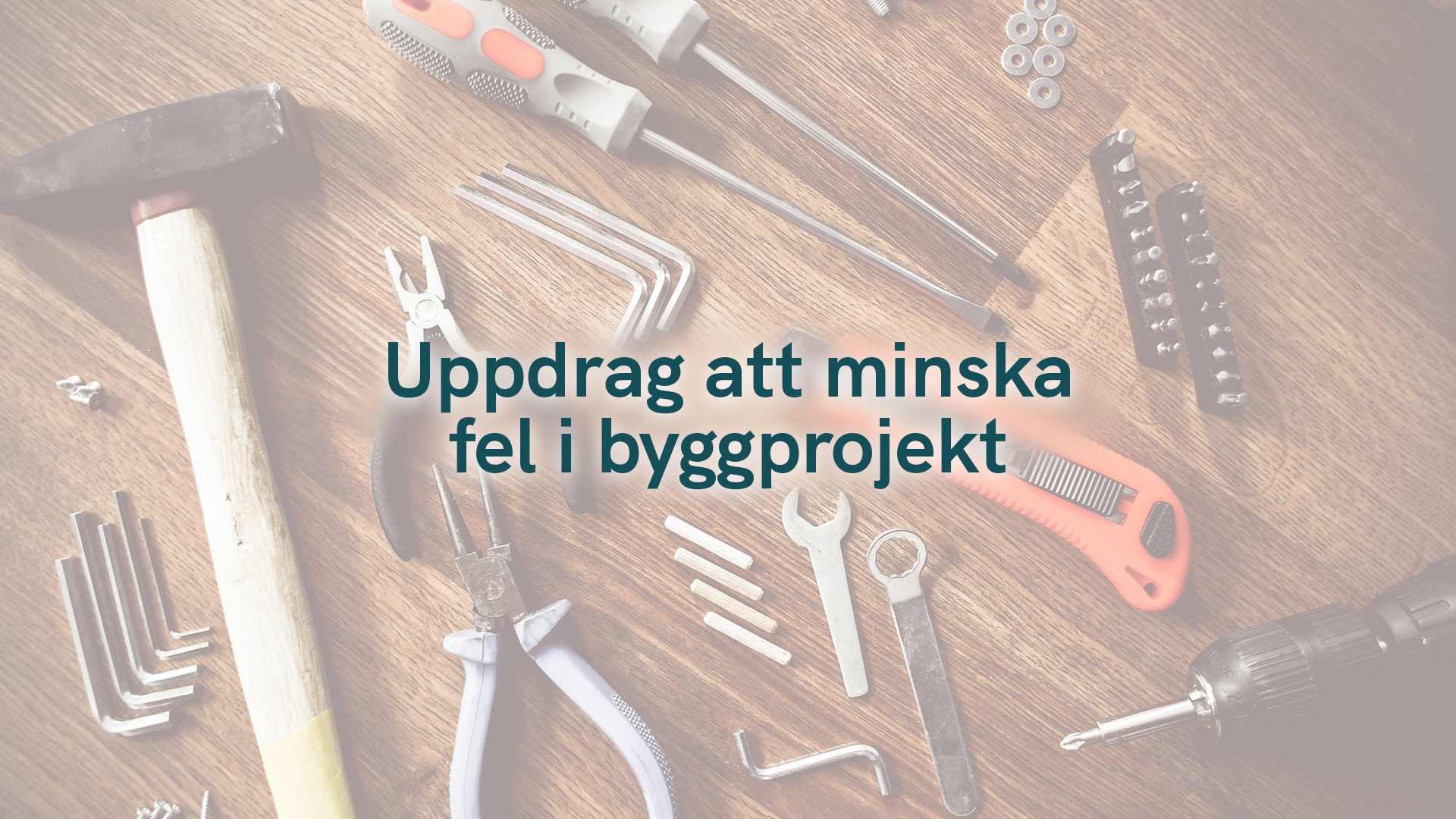 Uppdrag att minska fel i byggprojekt