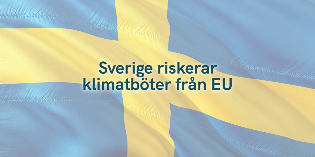 Sverige riskerar klimatböter från EU
