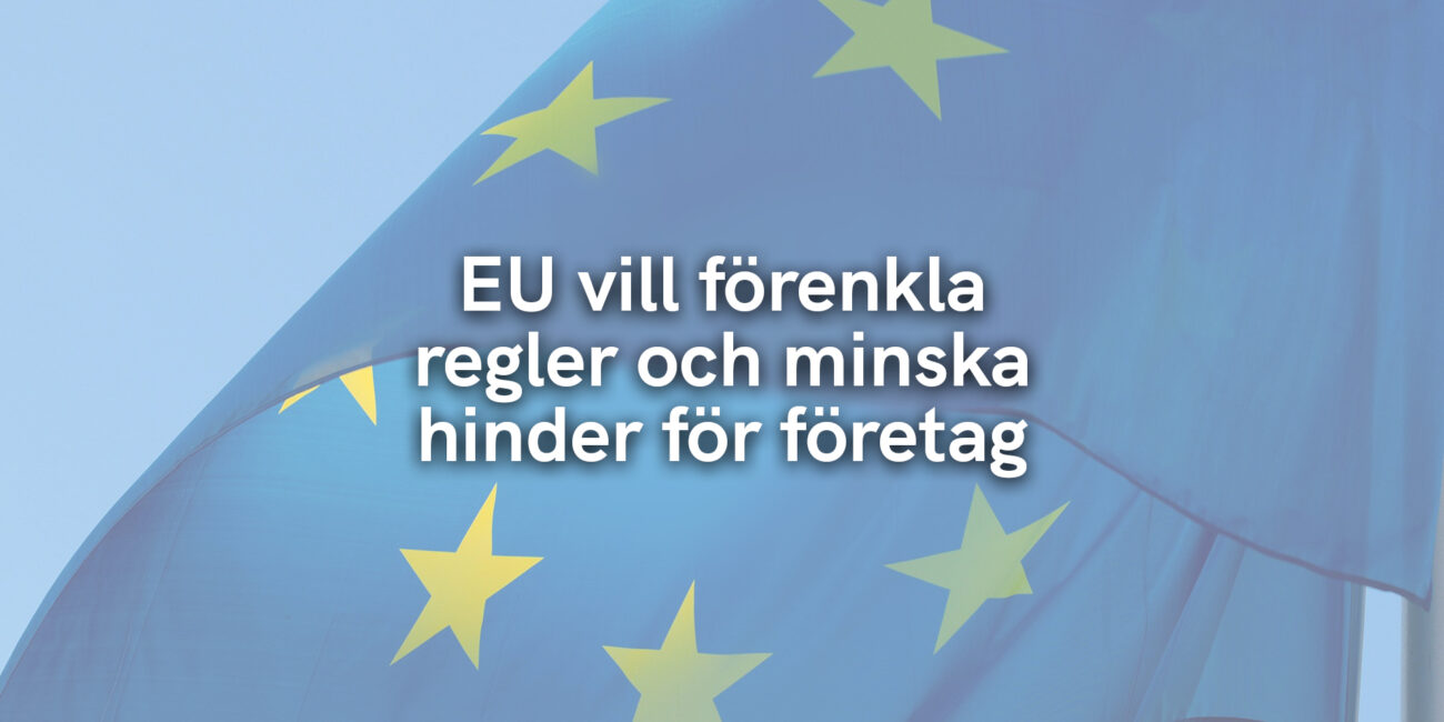 EU vill förenkla regler och minska hinder för företag