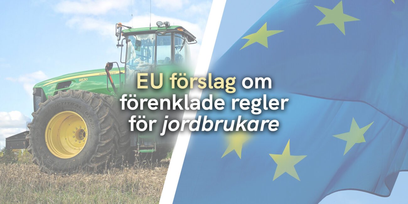 EU förslag om förenklade regler för jordbrukare