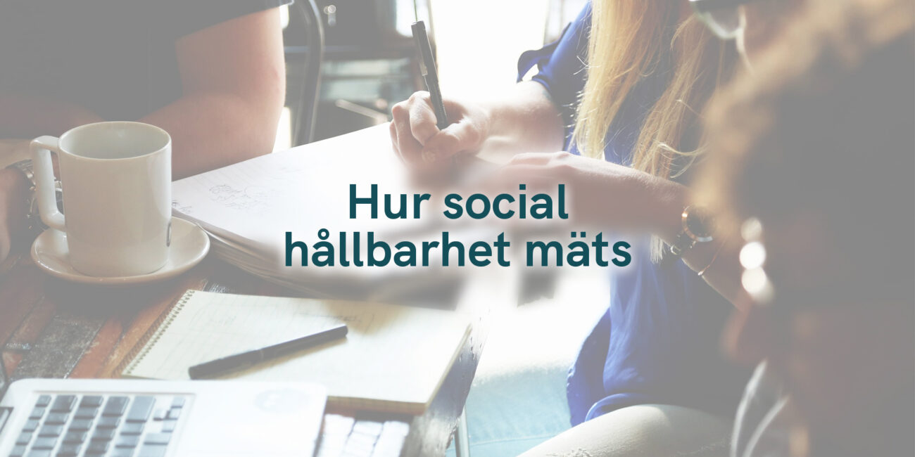 Hur social hållbarhet mäts