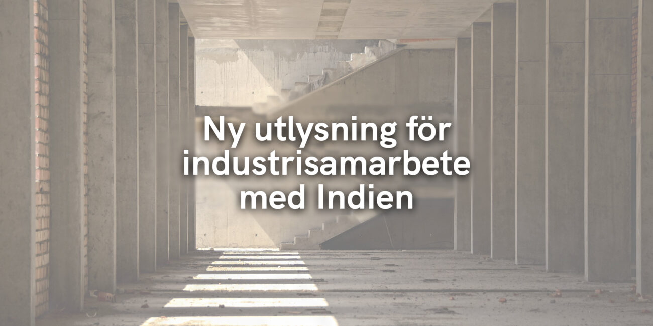 Ny utlysning för industrisamarbete med Indien