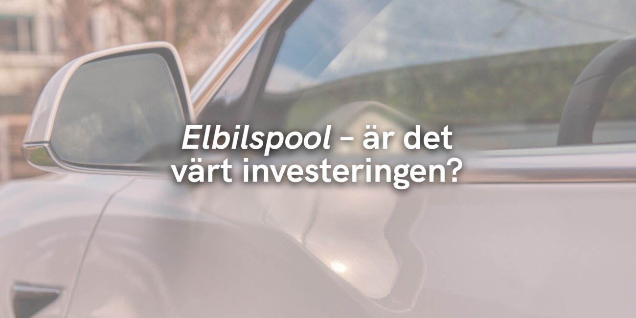 Elbilspool – är det värt investeringen?