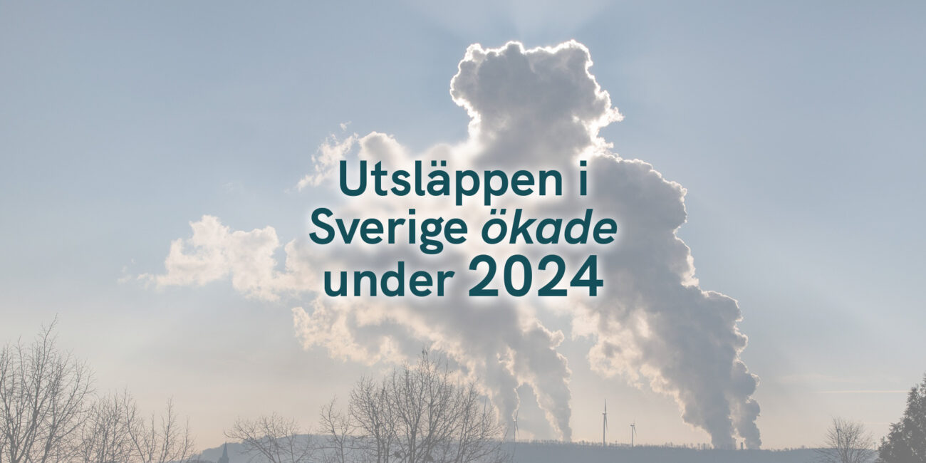 Utsläppen i Sverige ökade under 2024