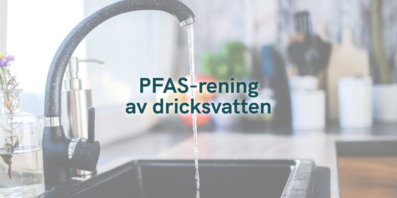 PFAS-rening av dricksvatten