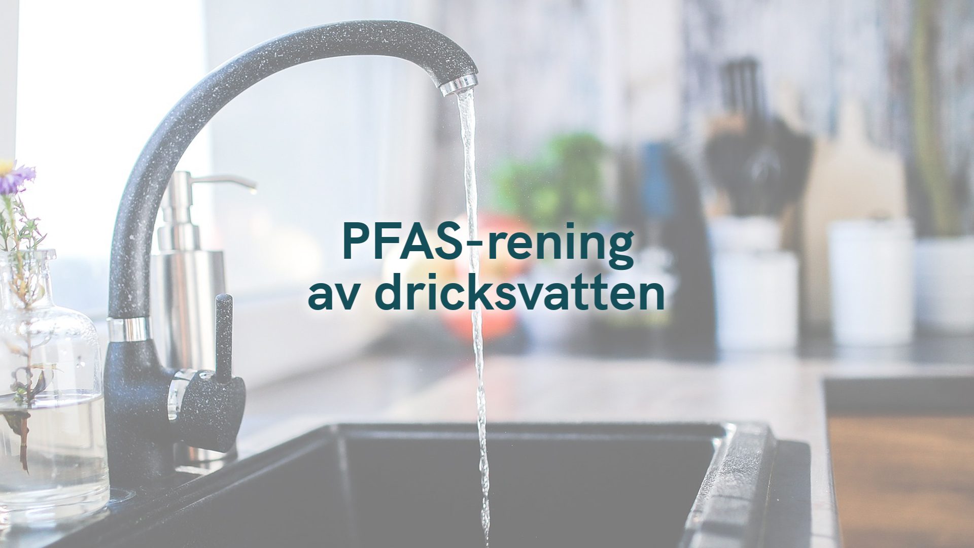 PFAS-rening av dricksvatten