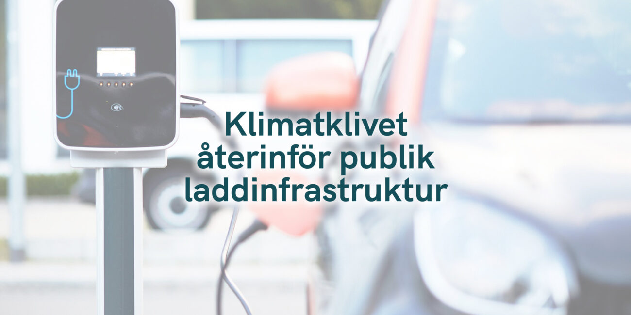 Klimatklivet återinför publik laddinfrastruktur