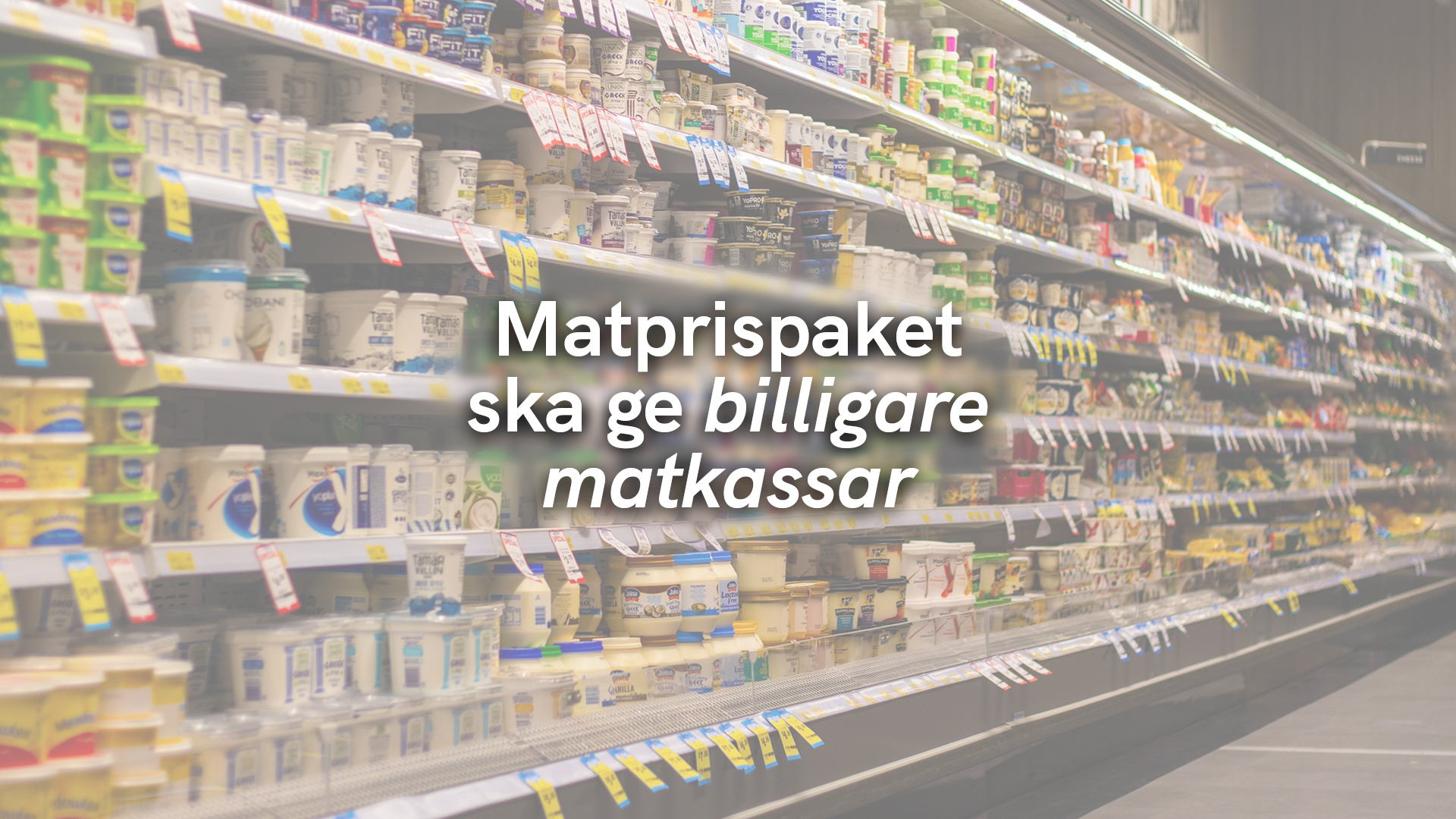 Matprispaket ska ge billigare matkassar