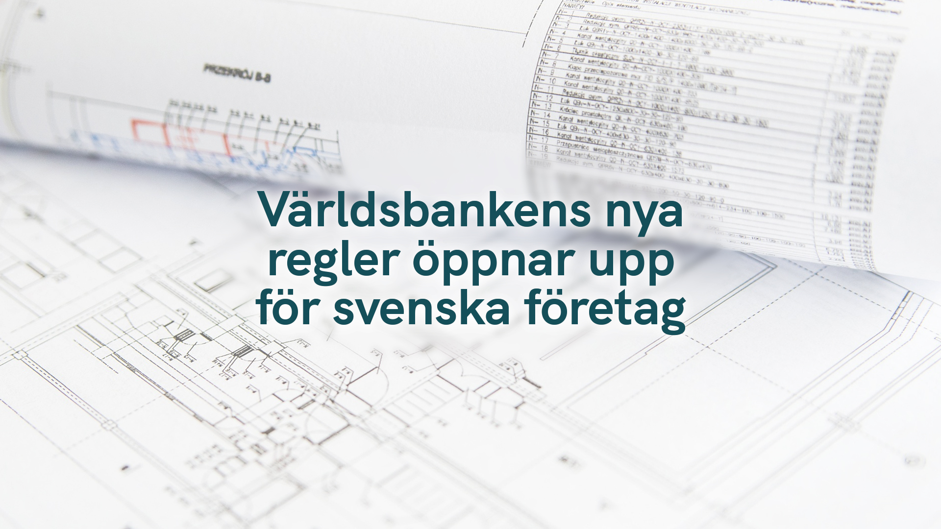 Världsbankens nya regler öppnar upp för svenska företag