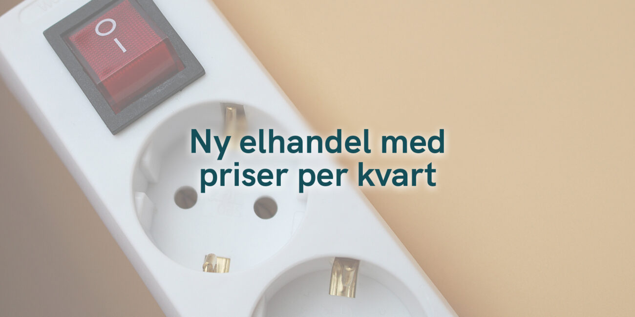Ny elhandel med priser per kvart