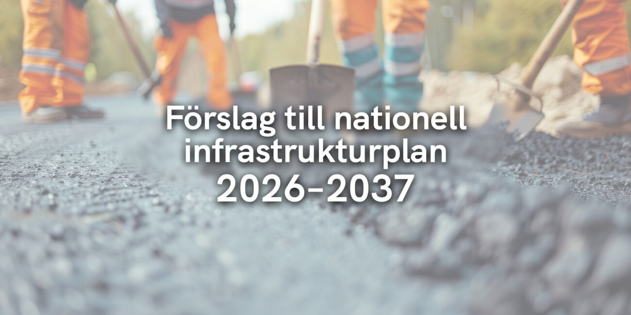 Förslag till nationell infrastrukturplan 2026–2037