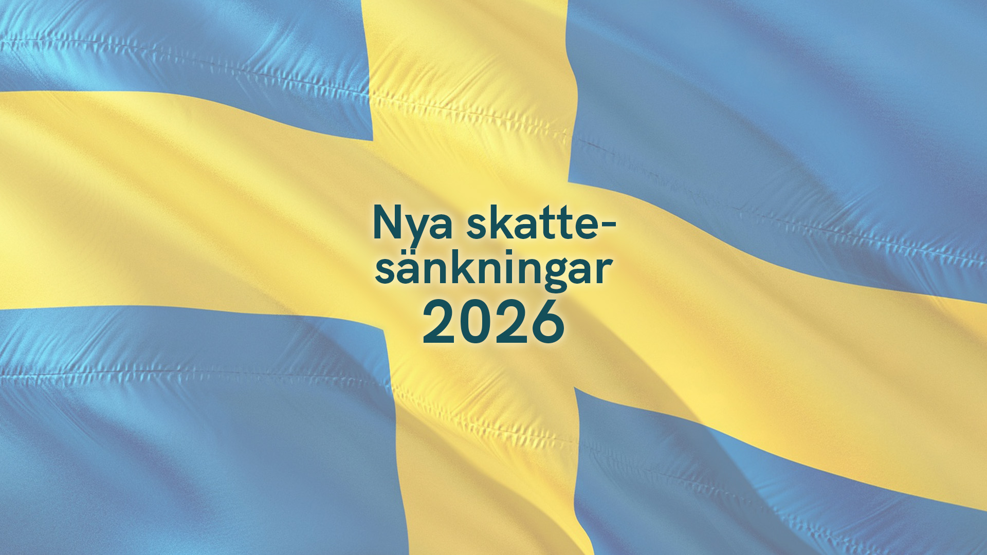 Nya skattesänkningar 2026